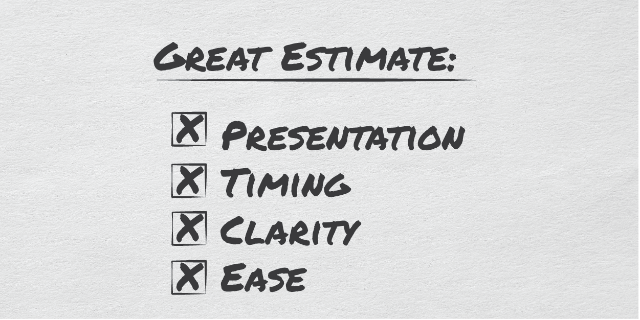 Checklist of what makes a great estimate